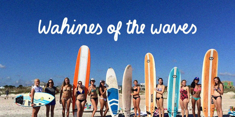 Surf like a girl - Wahines of the Waves - Eidon